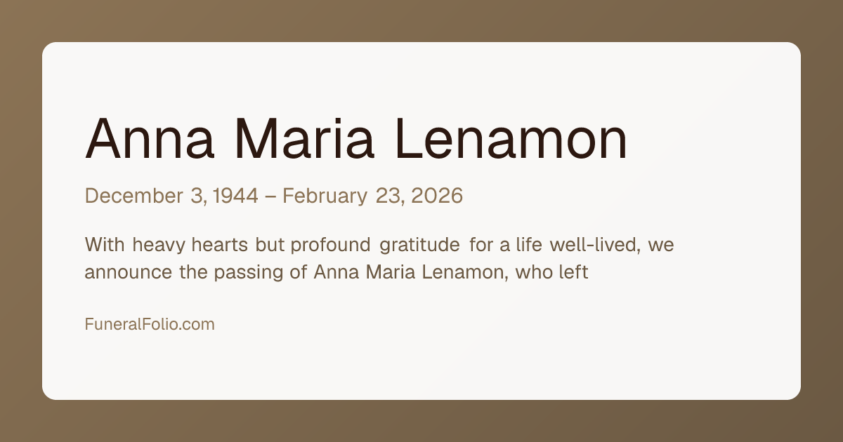 Anna Maria Lenamon - Obituary | FuneralFolio