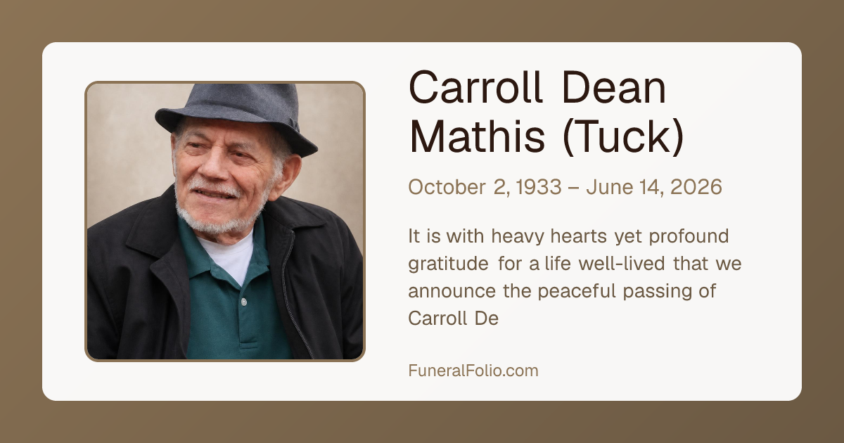 Carroll Dean Mathis (Tuck) - Obituary | FuneralFolio