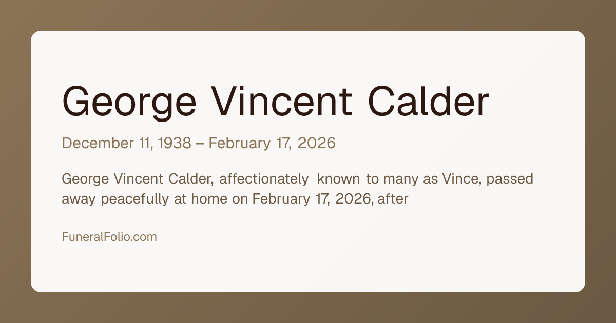 George Vincent Calder - Obituary | FuneralFolio