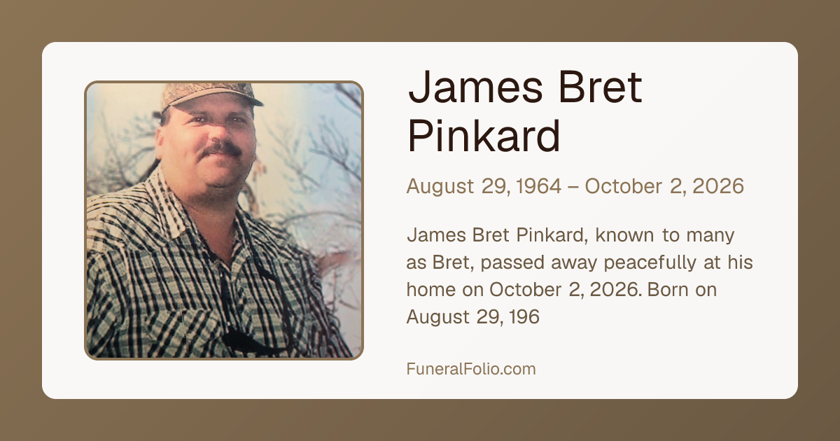 James Bret Pinkard - Obituary | FuneralFolio