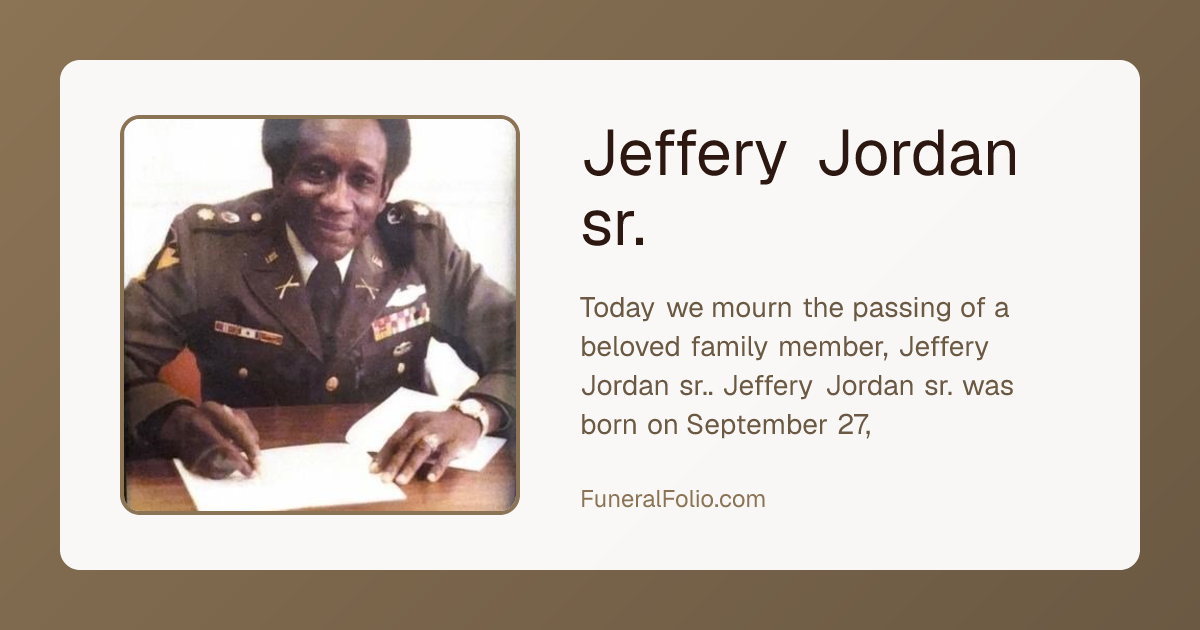 Jeffery Jordan sr. - Obituary | FuneralFolio