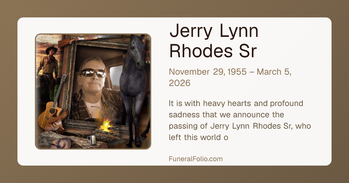 Jerry Lynn Rhodes Sr - Obituary | FuneralFolio