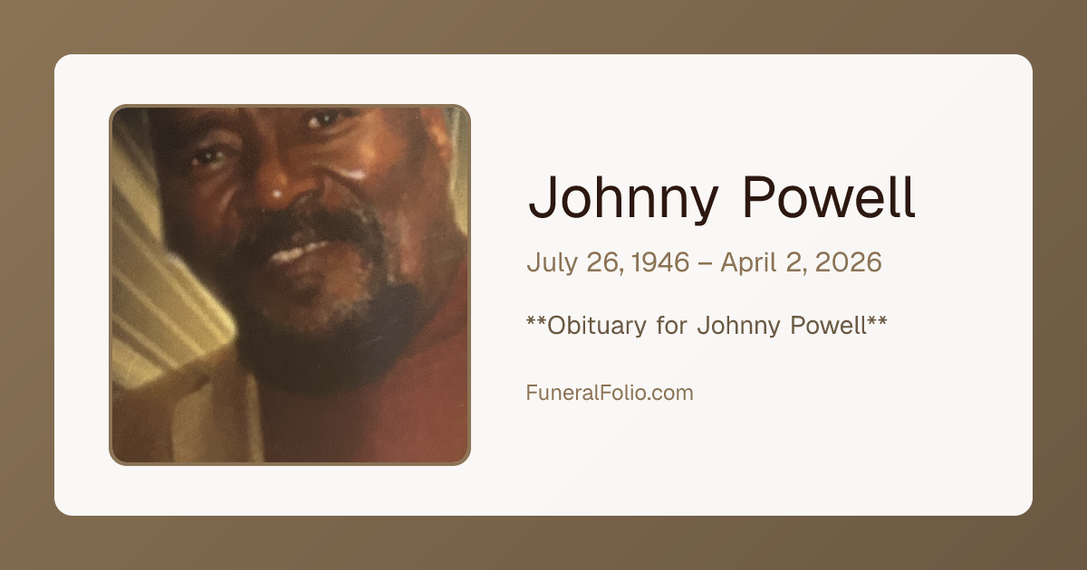 Johnny Powell - Obituary | FuneralFolio