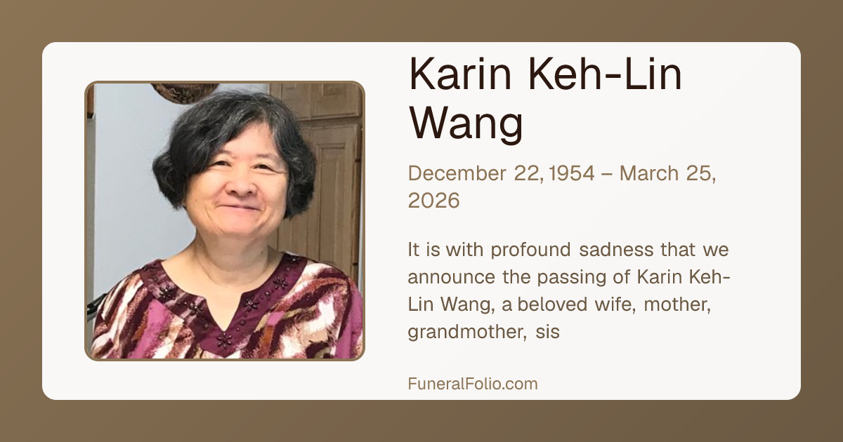 Karin Keh-Lin Wang - Obituary | FuneralFolio