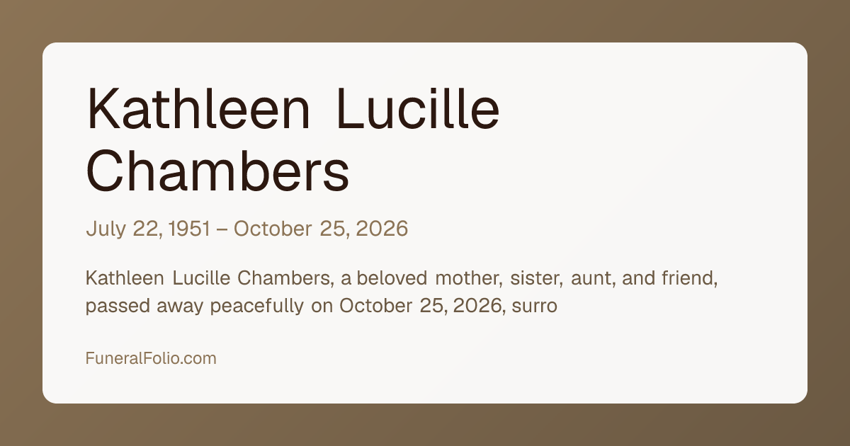 Remembering Kathleen Lucille Chambers: 1951 to 2026