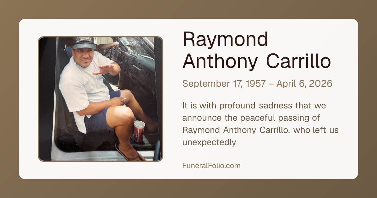 Raymond Anthony Carrillo - Obituary | FuneralFolio